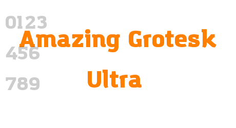 Amazing Grotesk Ultra