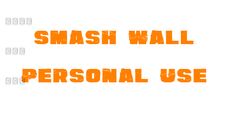 Smash Wall Personal Use