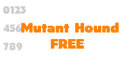 Mutant Hound FREE