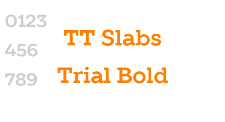 TT Slabs Trial Bold