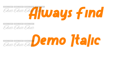 Always Find Demo Italic