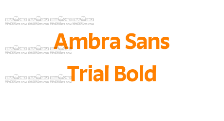Ambra Sans Trial Bold