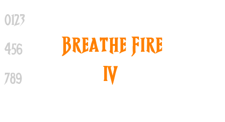 Breathe Fire IV