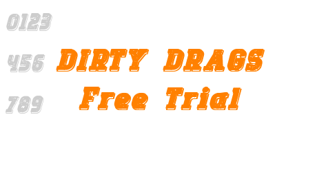 DIRTY DRAGS Free Trial
