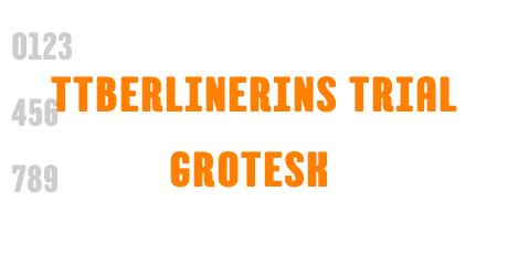 TTBerlinerins Trial Grotesk