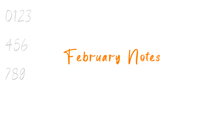 February Notes