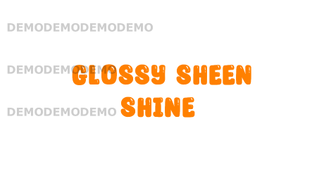 Glossy Sheen Shine
