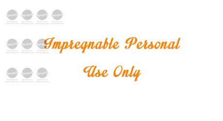 Impregnable Personal Use Only