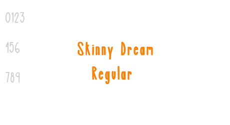 Skinny Dream Regular