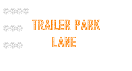 Trailer Park Lane
