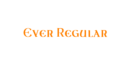 Ever Regular