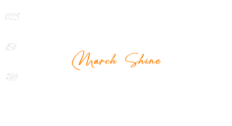 March Shine