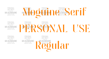 Moguine Serif PERSONAL USE Regular