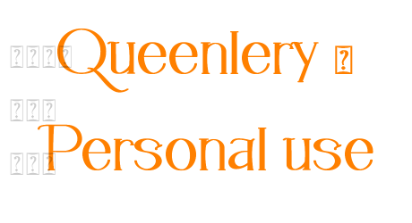 Queenlery – Personal use