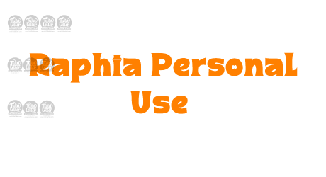 Raphia Personal Use