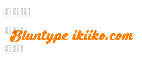 Bluntype ikiiko.com