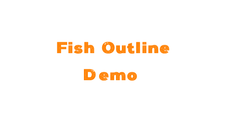 Fish Outline Demo
