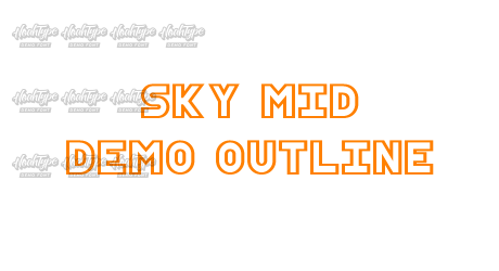 Sky Mid Demo Outline