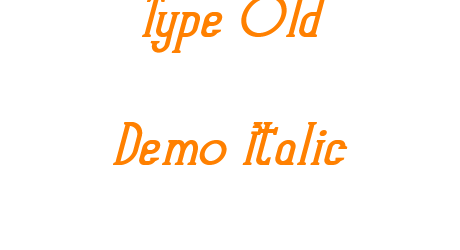 Type Old Demo Italic