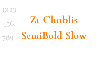 Zt Chablis SemiBold Slow