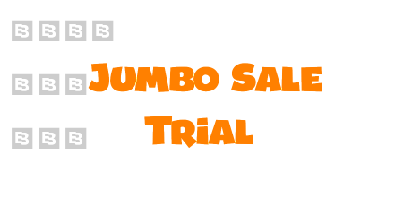 Jumbo Sale Trial