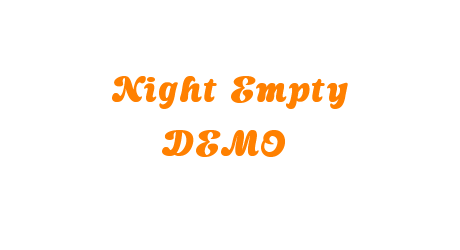 Night Empty DEMO