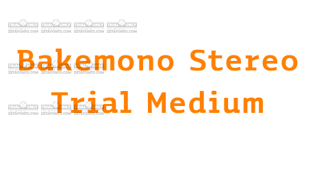 Bakemono Stereo Trial Medium