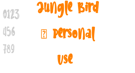 Jungle Bird – Personal Use