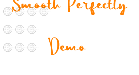 Smooth Perfectly Demo