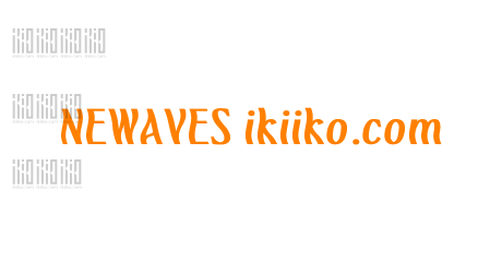 NEWAVES ikiiko.com