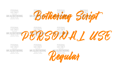 Bothering Script PERSONAL USE Regular