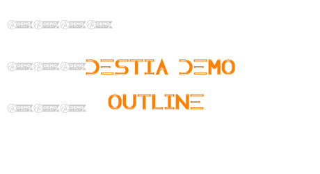 Destia Demo Outline