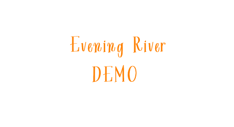 Evening River DEMO