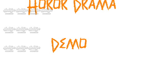 Horor Drama Demo