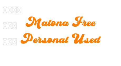 Malona Free Personal Used