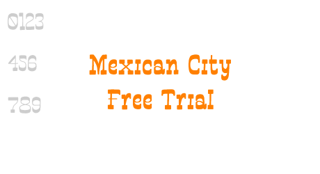 Mexican City Free Trial