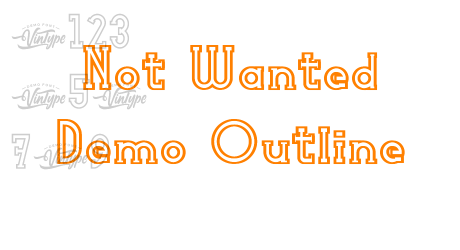 Not Wanted Demo Outline