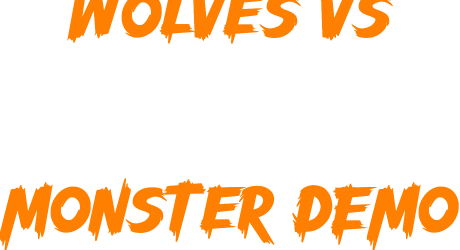 Wolves Vs Monster DEMO