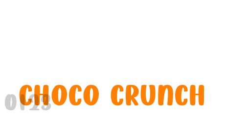 Choco Crunch