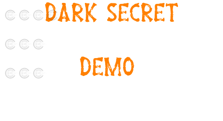 Dark Secret Demo