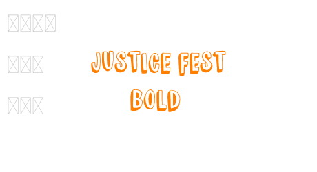 JUSTICE FEST Bold