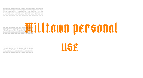 Milltown personal use