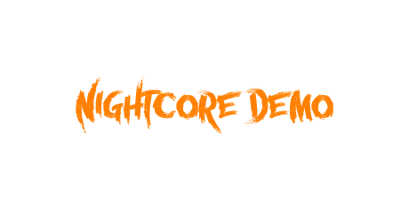 Nightcore Demo