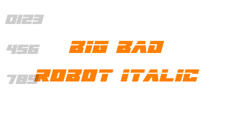Big Bad Robot Italic