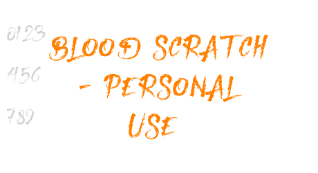 Blood Scratch – Personal Use
