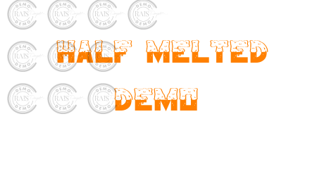 Half Melted Demo