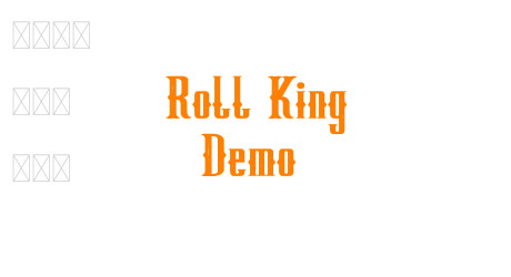 Roll King Demo