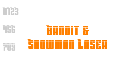 Bandit & Snowman Laser