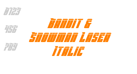 Bandit & Snowman Laser Italic
