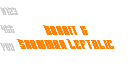 Bandit & Snowman Leftalic